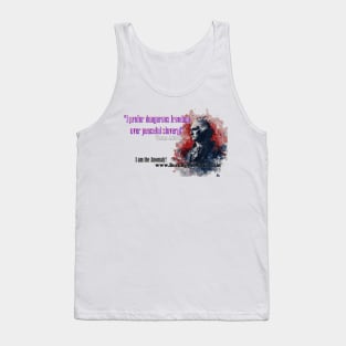 I prefer Dangerous Freedom over Peaceful Slavery! Tank Top